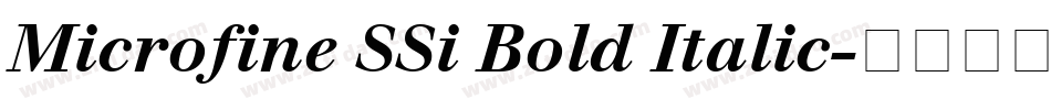 Microfine SSi Bold Italic字体转换